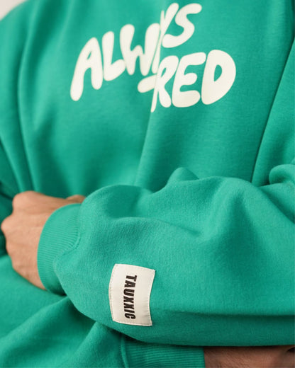 Always Tired Sweatshirt