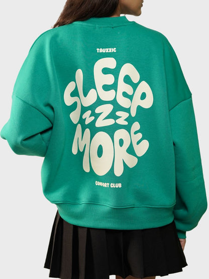 Always Tired Sweatshirt