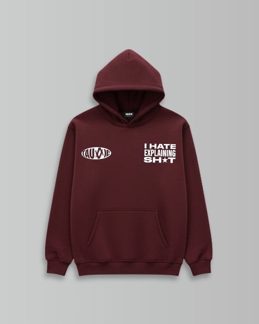 Hate Explaining HoodieTauxxic