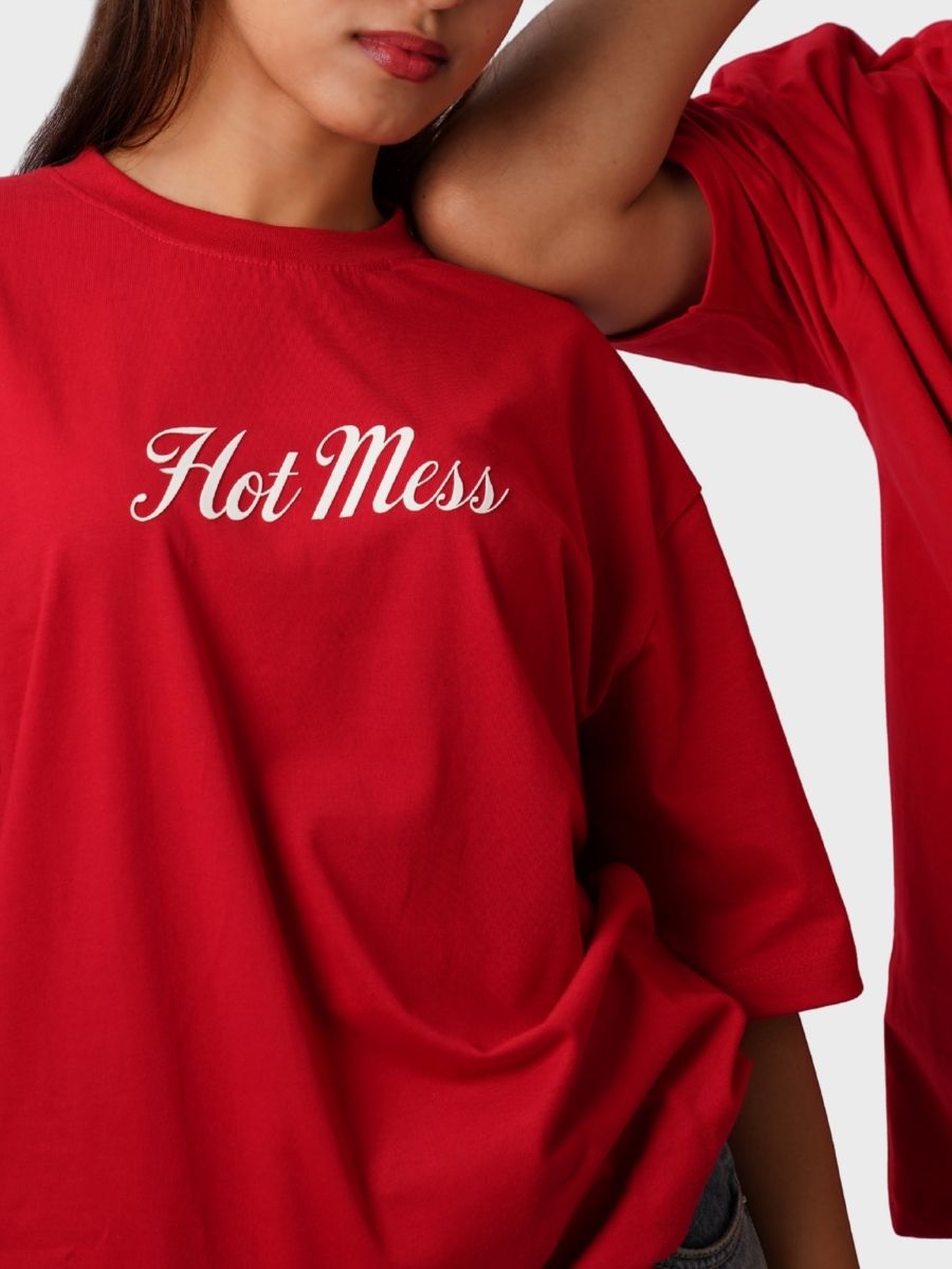 Hot Mess Oversized T-shirtTauxxic
