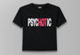 Psychotic Fitted T-shirt