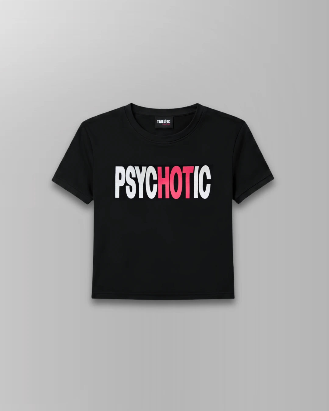 Psychotic Baby Tee