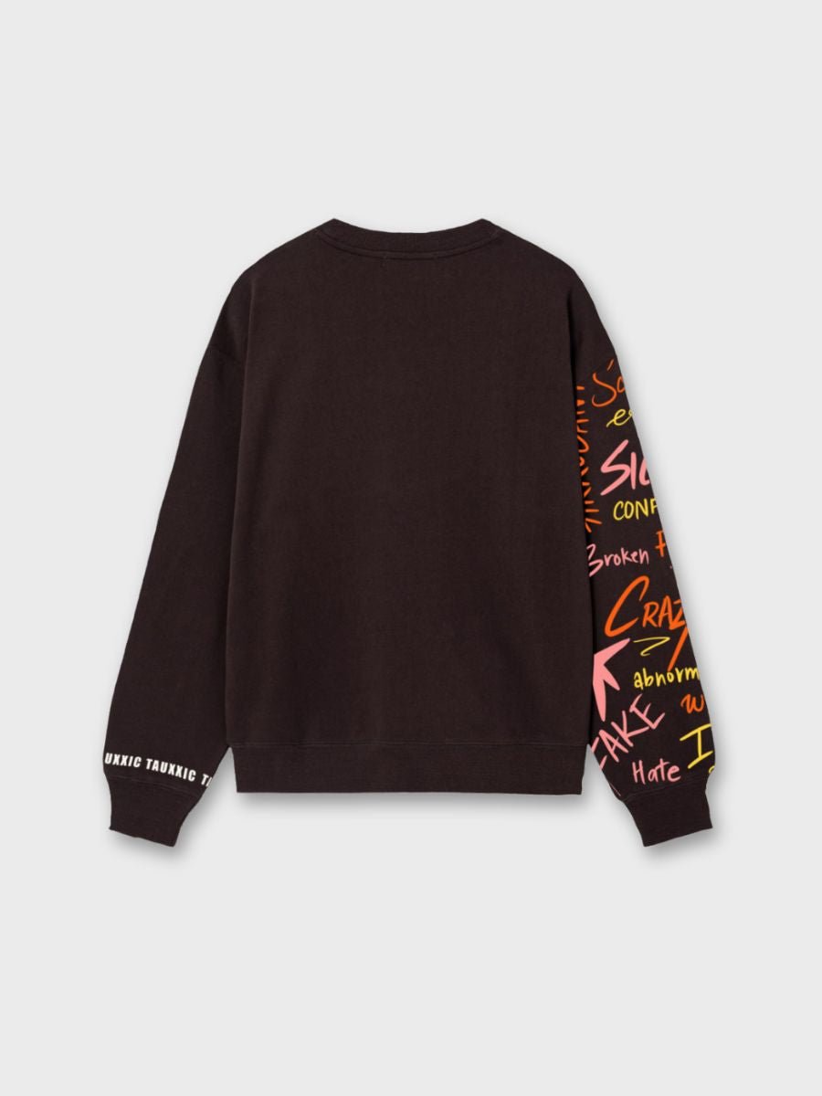 Who Cares SweatshirtTauxxic
